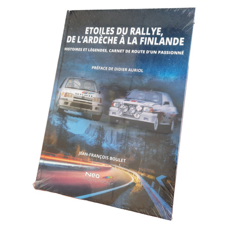 Livre Etoiles du Rallye, de l’Ardèche à la Finlande (138 pages)